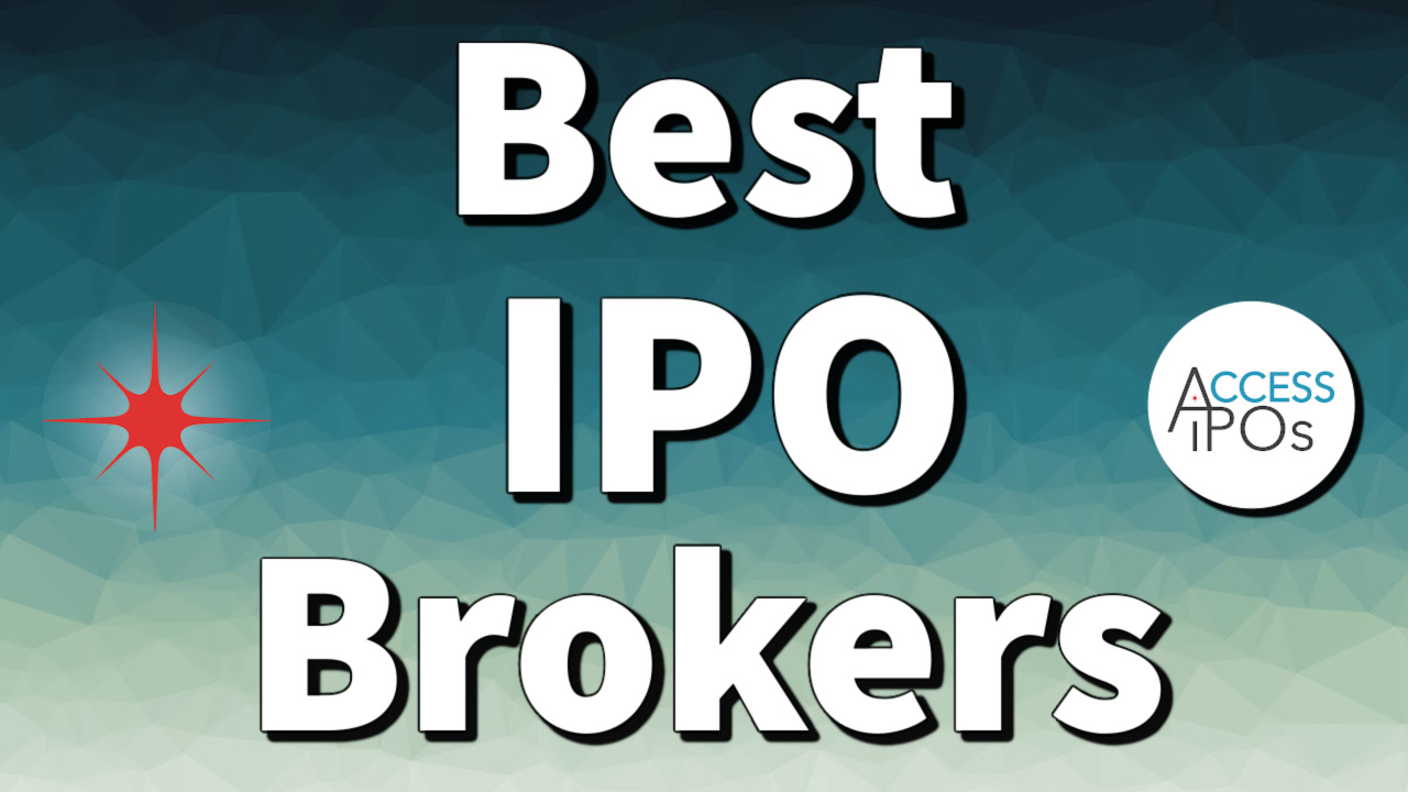 #055: The 8 Best IPO Brokers